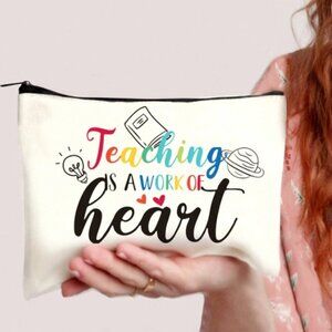 Teaching is a Work of Heart Makeup Bag NWT